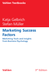 Katja Gelbrich, Stefan Müller - Marketing Success Factors