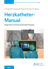 Björn Plicht, Philipp Kahlert, Michael Haude, Raimund Erbel, Theodor Baars - Herzkatheter-Manual